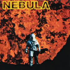 Nebula (3) ‎– Let It Burn