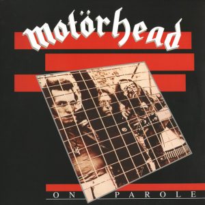 Motorhead - On parole