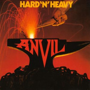 Hard and heavy - Anvil