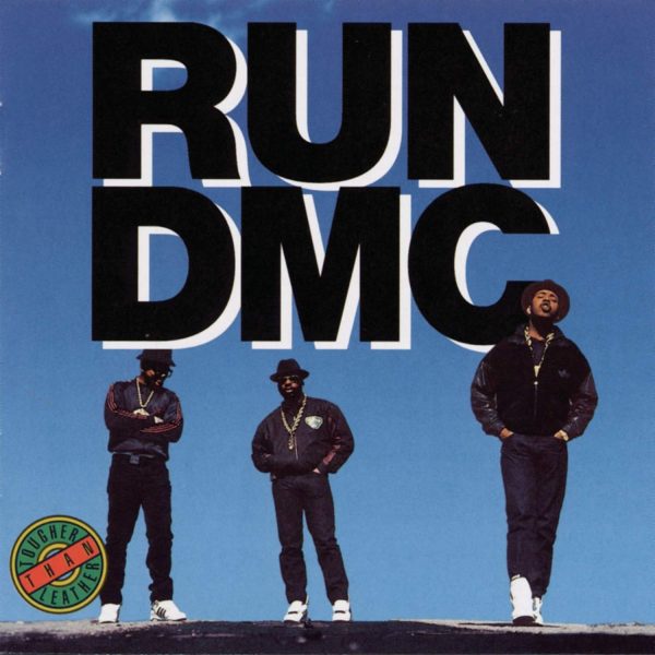 Run-DMC ‎– Tougher Than Leather
