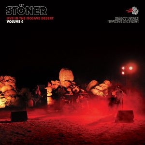 Stöner (13) ‎– Live In The Mojave Desert (Volume 4)