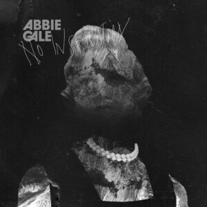 Abbie Gale ‎– No Inspiration