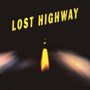 Various ‎– Lost Highway (Original Motion Picture Soundtrack)
