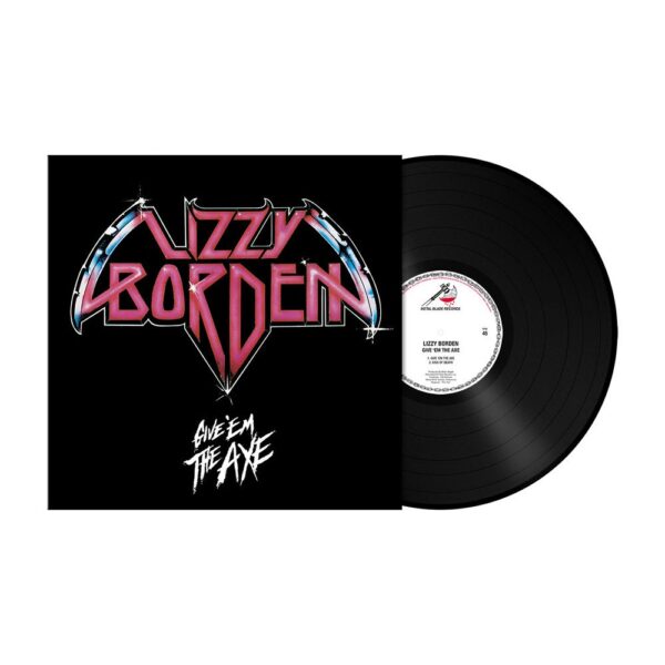 Lizzy Borden ‎– Give 'Em The Axe