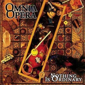 Omnia Opera ‎– Nothing Is Ordinary