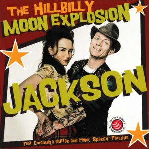 The Hillbilly Moon Explosion ‎– Jackson