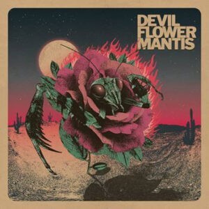 Devil Flower Mantis ‎– Devil Flower Mantis (Beer)