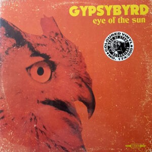 Gypsybyrd ‎– Eye Of The Sun