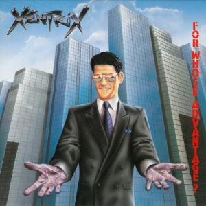 Xentrix ‎– For Whose Advantage? (Used Vinyl)