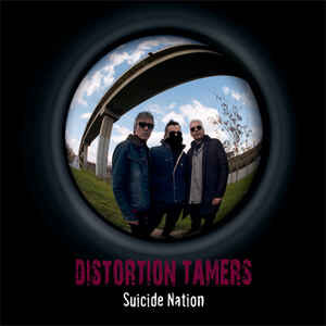 Distortion Tamers ‎– Suicide Nation