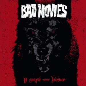 Bad Movies ‎– Η Εποχή Των Λύκων