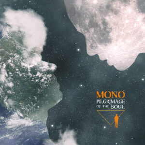 Mono ‎– Pilgrimage Of The Soul