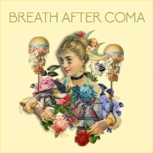 Breath After Coma ‎– Breath After Coma
