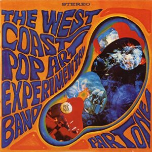The West Coast Pop Art Experimental Band ‎– Part One