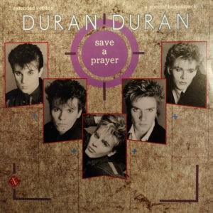 Duran Duran ‎– Save A Prayer (Used Vinyl)
