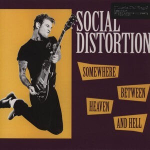 Social Distortion ‎– Somewhere Between Heaven And Hell