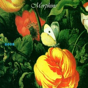 Morphine ‎– Good
