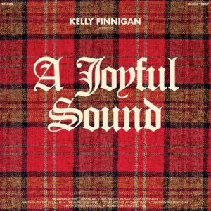Kelly Finnigan ‎– A Joyful Sound