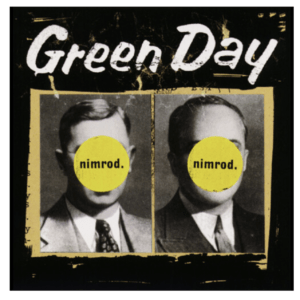Green Day ‎– Nimrod.