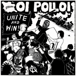 Oi Polloi ‎– Unite And Win!