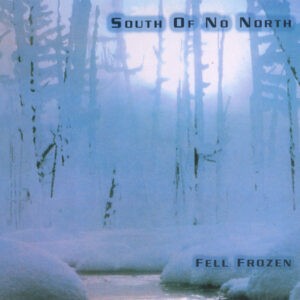 South Of No North ‎– Fell Frozen (Used Vinyl)