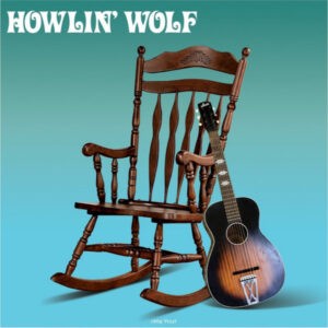 Howlin' Wolf ‎– Howlin' Wolf