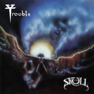 Trouble ‎– The Skull