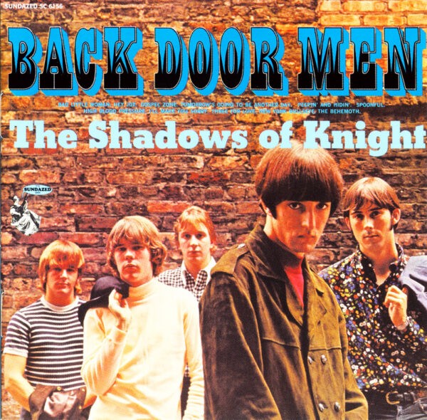 The Shadows Of Knight ‎– Back Door Men