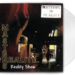Masters Of Reality ‎– Reality Show