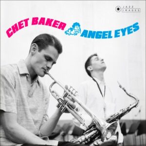 Chet Baker ‎– Angel Eyes