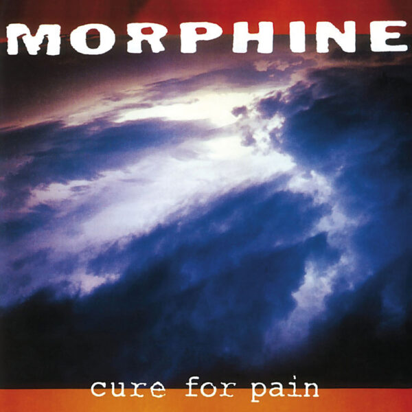 Morphine ‎– Cure For Pain