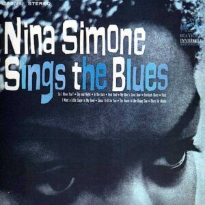Nina Simone ‎– Nina Simone Sings The Blues