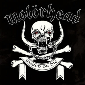 Motörhead ‎– March Ör Die (Used Vinyl)