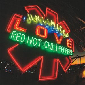 Red Hot Chili Peppers ‎– Unlimited Love