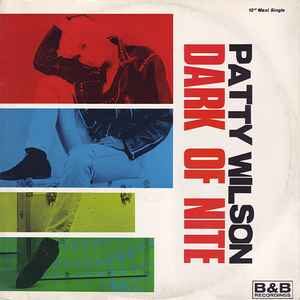 Patty Wilson ‎– Dark Of Nite=