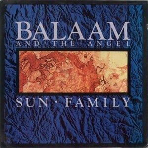 Balaam And The Angel ‎– Sun Family