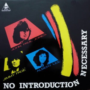 John Paul Jones / Jimmy Page / Albert Lee ‎– No Introduction Necessary