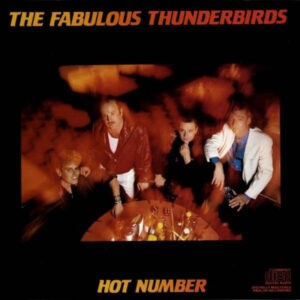 The Fabulous Thunderbirds ‎– Hot Number (Used Vinyl)