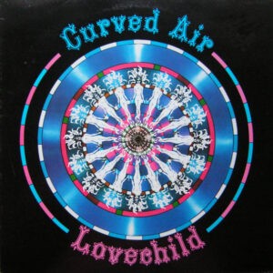 Curved Air ‎– Lovechild (Used Vinyl)