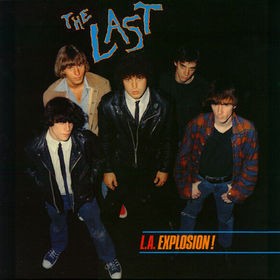 The Last ‎– L.A. Explosion ! (Used Vinyl)