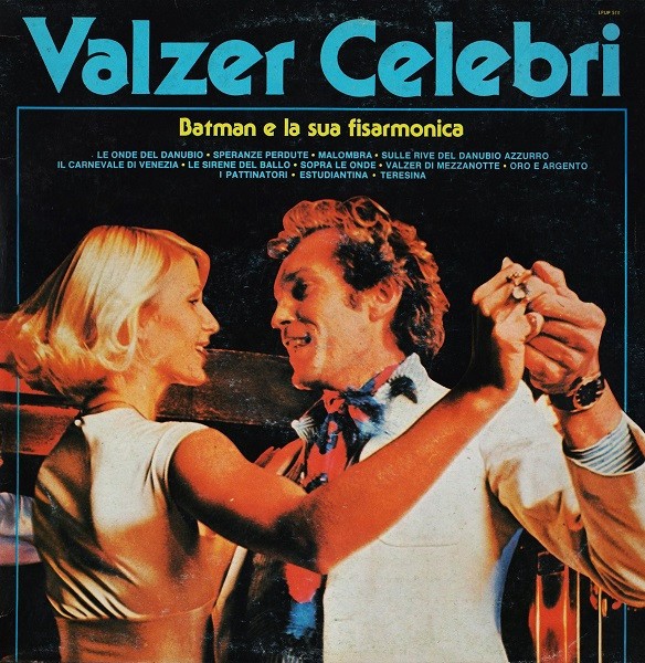 Batman E La Sua Fisarmonica ‎– Valzer Celebri (Used Vinyl)