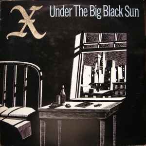 X ‎– Under The Big Black Sun (Used Vinyl)