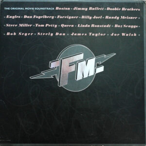 Various ‎– FM (The Original Movie Soundtrack) (Used Vinyl)