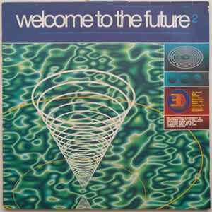 Various ‎– Welcome To The Future 2 (Used Vinyl)