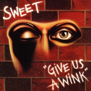 The Sweet ‎– Give Us A Wink! (Used Vinyl)