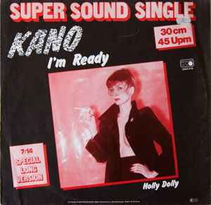 Kano ‎– I'm Ready / Holly Dolly (Used Vinyl) (12'')