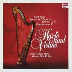 Louis Spohr, Ursula Holliger, Thomas Füri ‎– Harfe Und Violine (Used Vinyl)