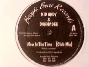 Kid Andy & Danny Dee ‎– Now Is The Time (Used Vinyl) (12'')