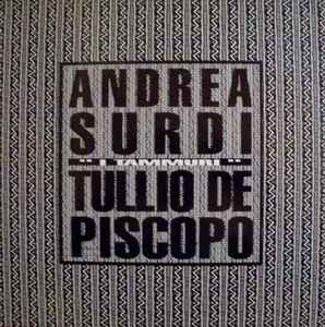 Andrea Surdi / Tullio De Piscopo ‎– I Tammuri (Used Vinyl)