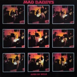 Mad Daddys ‎– Apes Go Wild (Used Vinyl)